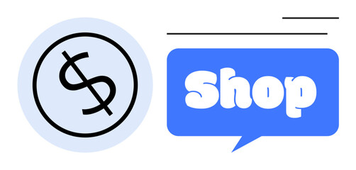 Dollar sign in a circle next to a blue speech bubble with the word Shop. Ideal for e-commerce, online shopping, retail business, financial transactions, and marketing. Simple digital graphic style