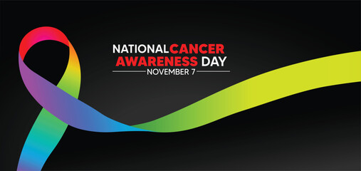 National Cancer Awareness Day November 7 colorful awareness ribbon vector poster