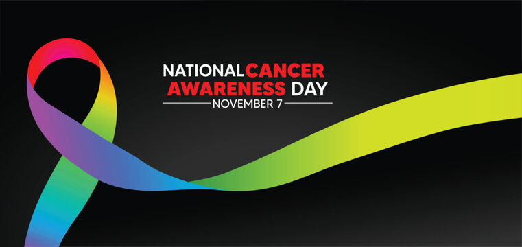 National Cancer Awareness Day November 7 colorful awareness ribbon vector poster