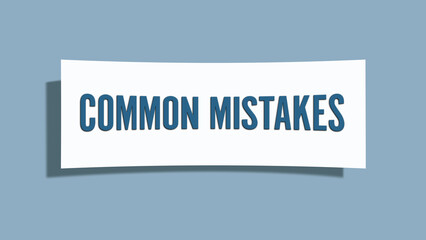 Common Mistakes. A card isolated on blue background.