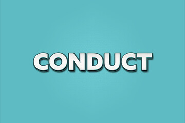 Conduct. A Illustration with white text isolated on light green background.