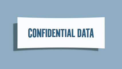 Confidential Data. A card isolated on blue background.