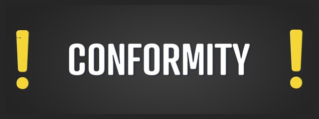 Conformity. A blackboard with white text. Illustration with grunge text style.