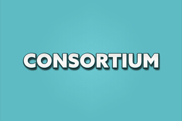 Consortium. A Illustration with white text isolated on light green background.
