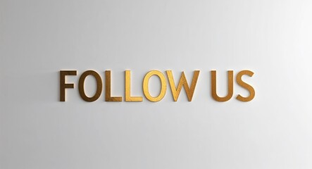 Follow Us word lettering gold hue elegant concept on plain white background