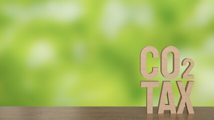 The carbon tax for eco or ecology concept 3d  rendering.