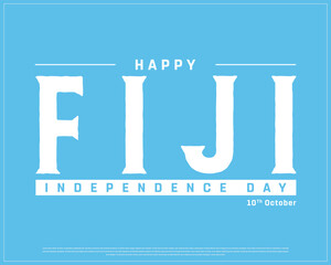 FIJI Independence Day vector design on a white background, National Day of FIJI with national flag, Typographic Design of FIJI Independence Day, Vector design of Fiji national day