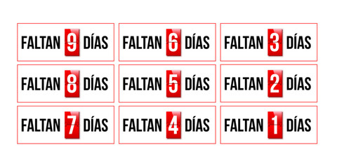 Countdown days to go poster in Spanish. Faltan días. Count time display with all numbers from zero to nine. Sales or promotion clock. Realistic vector illustration isolated on white.