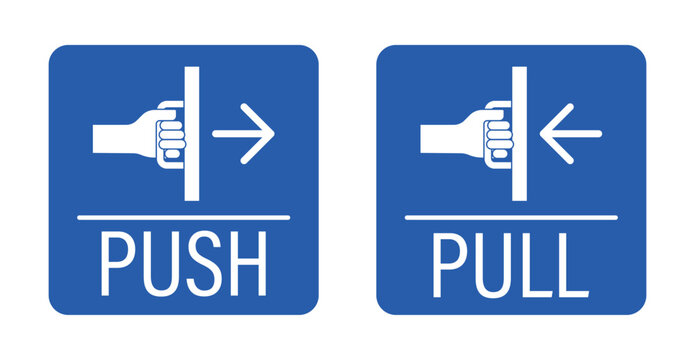 Isolated blue push pull door enter and exit door, gate label sign with illustration hand holding door handle