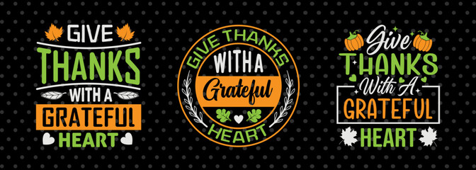 Give Thanks With A Grateful Heart SVG Thanksgiving Bundle Happy Autumn Hello Fall Thanksgiving Quote