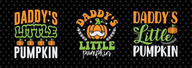 Daddys Little Pumpkin SVG Thanksgiving Bundle Happy Autumn Hello Fall Thanksgiving Quote