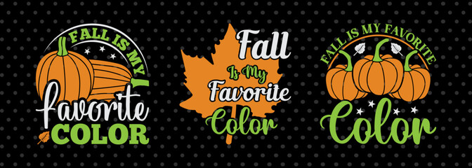 Fall Is My Favorite Color SVG Thanksgiving Bundle Happy Autumn Hello Fall Thanksgiving Quote PET 00933