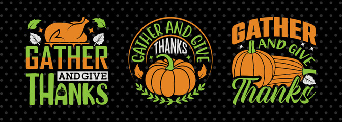 Gather And Give Thanks SVG Thanksgiving Bundle Happy Autumn Hello Fall Thanksgiving Quote PET 00934