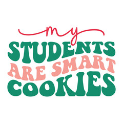 My students are smart cookies Retro SVG