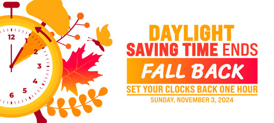 Fall Back daylight saving time ends 2024 background or banner design template. Fall Back Time 2024 is observed every year in November. Set Your Clock Back One Hour banner with clock.