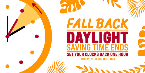 Fall Back daylight saving time ends 2024 background or banner design template. Fall Back Time 2024 is observed every year in November. Set Your Clock Back One Hour banner with clock.
