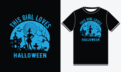 This girl loves Halloween, Halloween t shirt design
