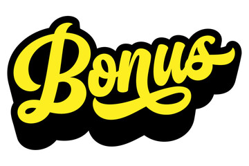Word ‘Bonus’ written in retro groovy three-dimensional script lettering
