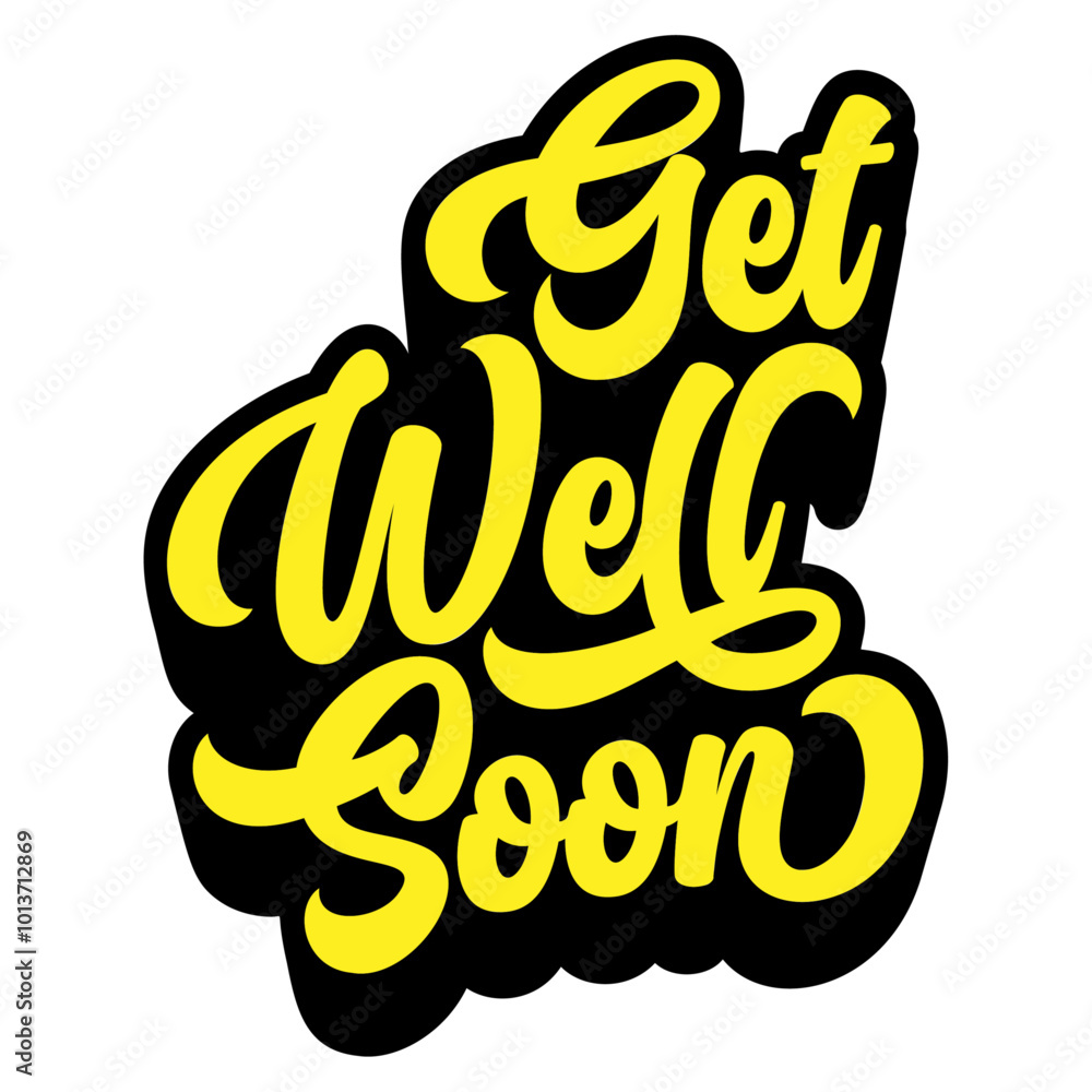 Poster words ‘get well soon’ written in retro groovy three-dimensional script lettering