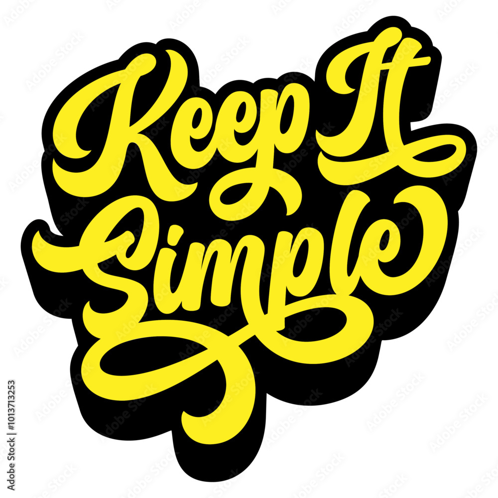Poster word ‘keep it simple’ written in retro groovy three-dimensional script lettering