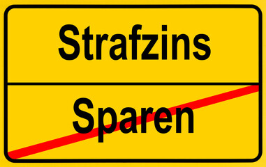 Fototapeta premium Symbolic image, place sign, penalty interest when saving, penalty interest, Germany, Europe