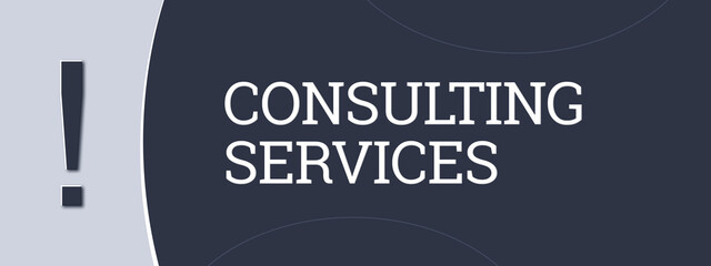 Consulting Services. A blue banner illustration with white text.