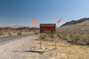 Extreme heat danger sign in the desert
