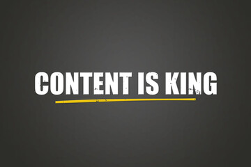 Fototapeta premium Content is King. A blackboard with white text. Illustration with grunge text style.