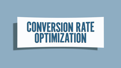 Conversion Rate Optimization. A card isolated on blue background.