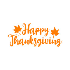 Happy Thanksgiving typography clip art design on plain white transparent isolated background for card, shirt, hoodie, sweatshirt, apparel, card, tag, mug, icon, poster or badge