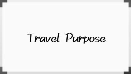 Travel Purpose のホワイトボード風イラスト