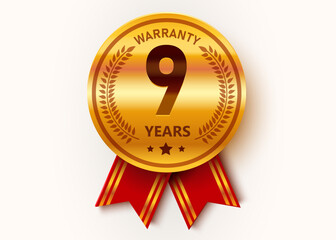 9 Years Warranty. Warranty Sign. Golden medal with ribbons.