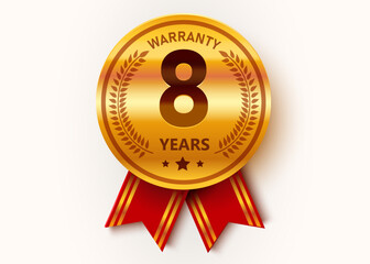 8 Years Warranty. Warranty Sign. Golden medal with ribbons.