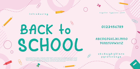 back to shcool cute cartoon Font Vector modern alphabet font uppercase and number fonts victorian typeface