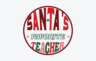Christmas Teacher EPS Santa's Favorite Teacher