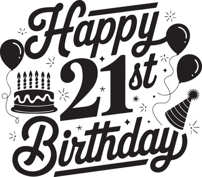 Happy 21st Birthday Typography Vector
