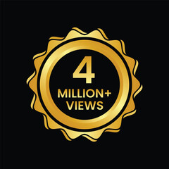 4 million views on the video Golden Label.