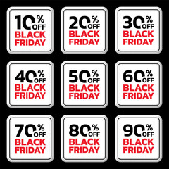 Black Friday sale sicker, label or badge. Discount 3d button design. 10, 20, 30, 40, 50, 60, 70, 80, 90 percent price off. Vector illustration.