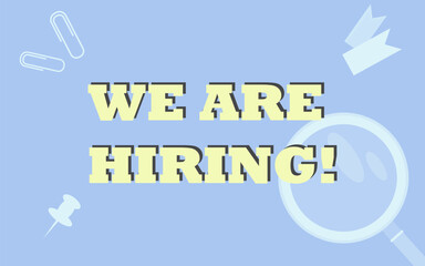 We are hiring banner or background template with text. Join our team poster design. Jobs recruitment concept for businesses and companies.