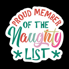 Proud Member Of The Naughty List