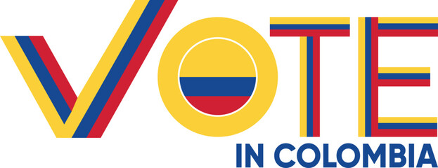 vote word Colombia or Colombians with voting sign showing general election of Colombia, vector illustration