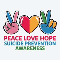 Peace Love Hope Suicide Prevention Awareness T-Shirt Design Suicide Prevention Awareness Vector