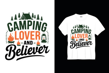 camping lover and believer typography tshirt design