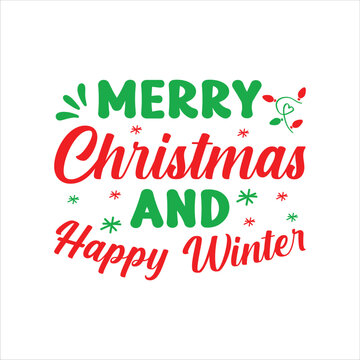 Merry Christmas And Happy Winter SVG