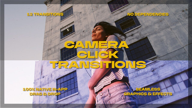 Camera Click Transitions