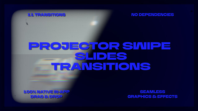 Projector Swipe Slides Transitions