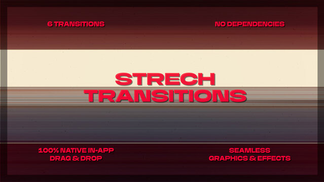 Strech Transitions