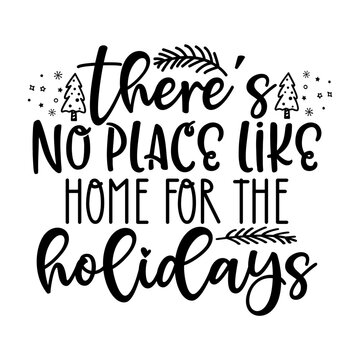 Theres no place like home for the holidays