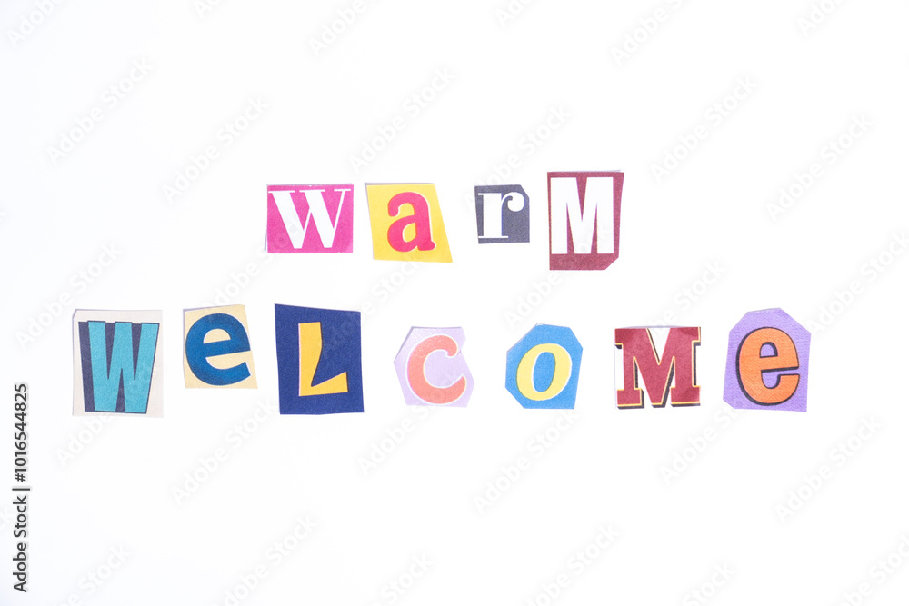 Fototapete welcome symbol. concept words warm welcome isolated on clean white background in fun cut out newspap