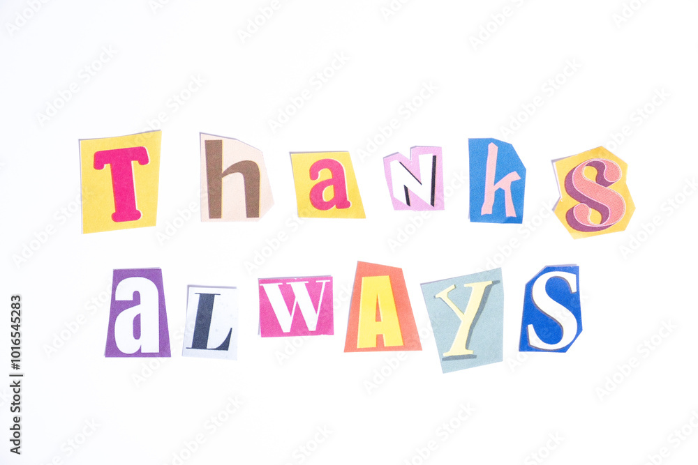 Fototapete fun cut out newspaper style typescript with phrase thanks always. isolated on clean white background
